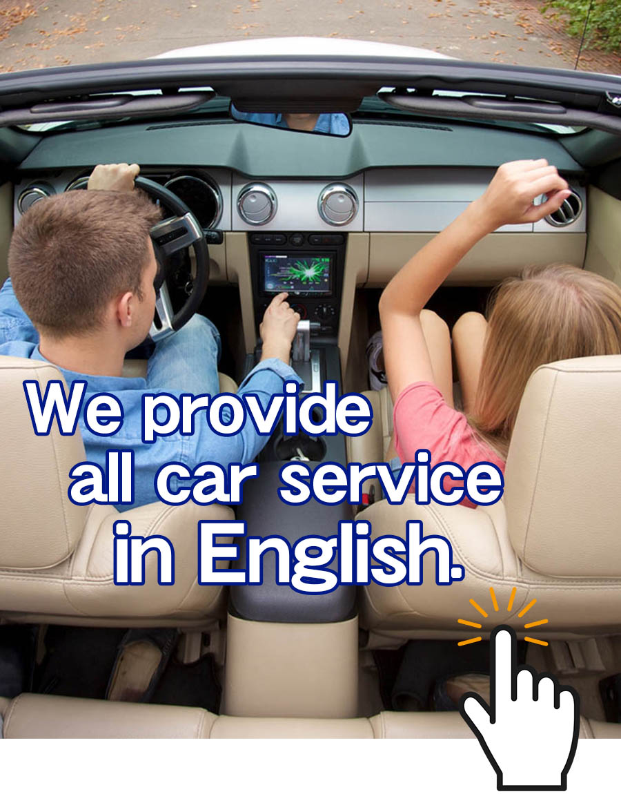 We provide all car service in English.